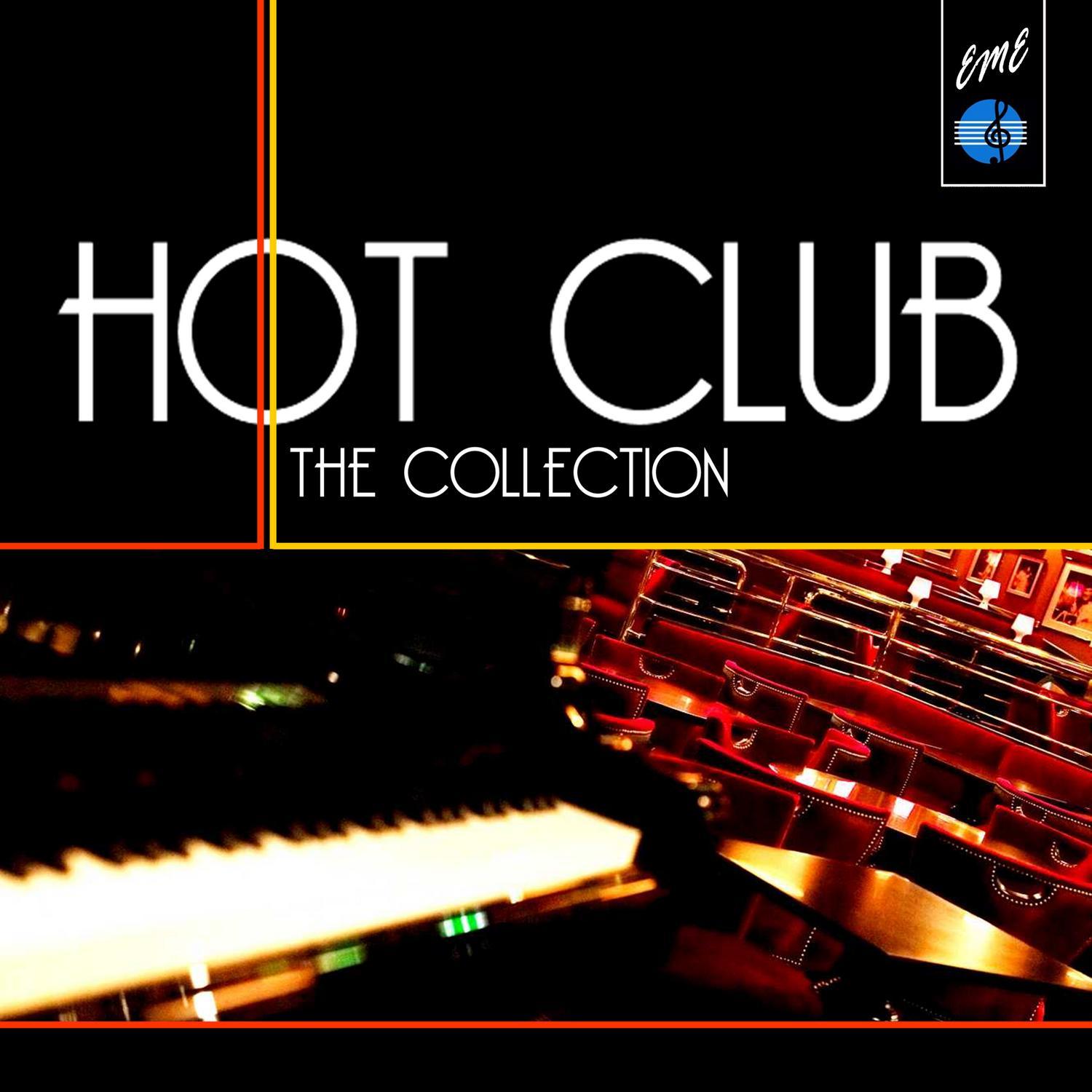 Hot Club: The Collection