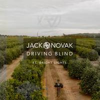 Jack Novak feat. Bright Lights - Driving Blind (Instrumental) 原版无和声伴奏