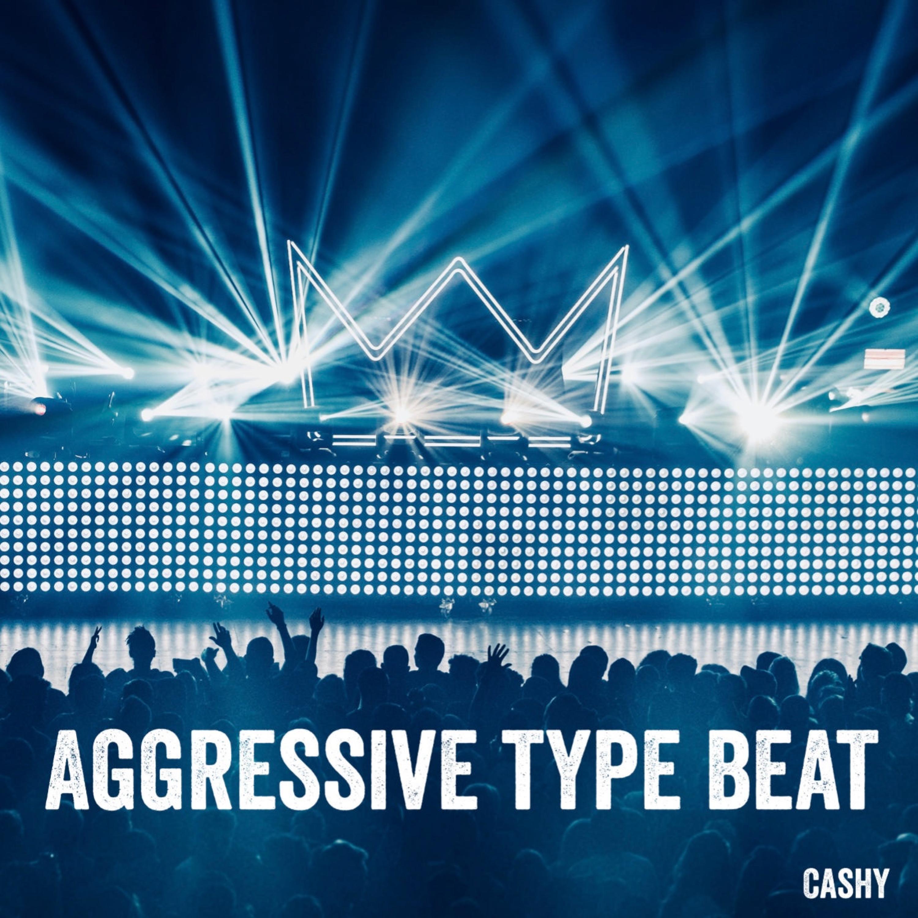 Aggressive Type Beat