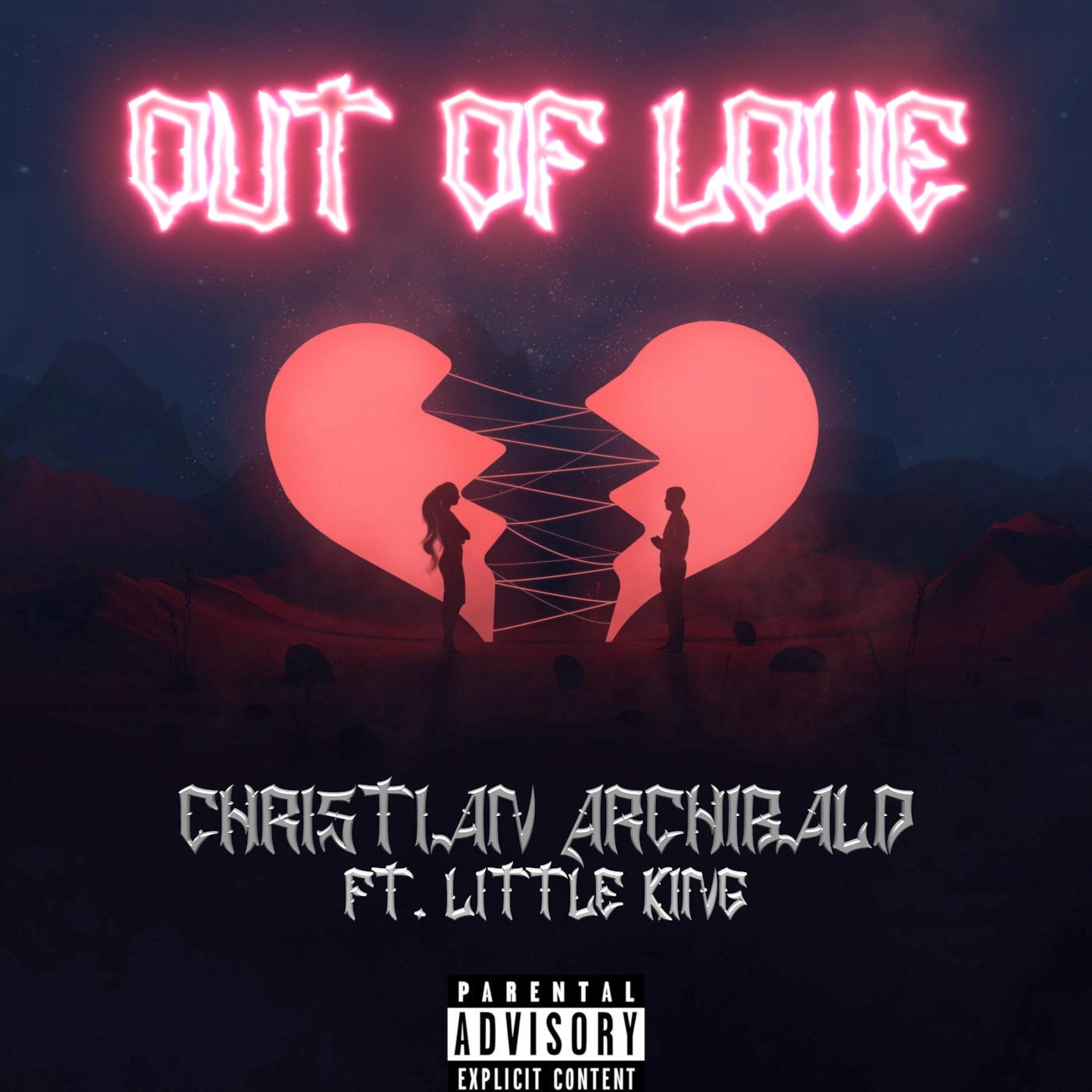 Out Of Love (feat. Little King)
