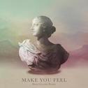 Make You Feel (Hotel Garuda Remix)专辑