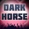 Dark Horse (Originally Performed by Katy Perry and Juicy J) (Karaoke Version)专辑