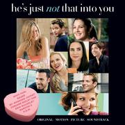 He's Just Not That Into You (Original Motion Picture Soundtrack)专辑