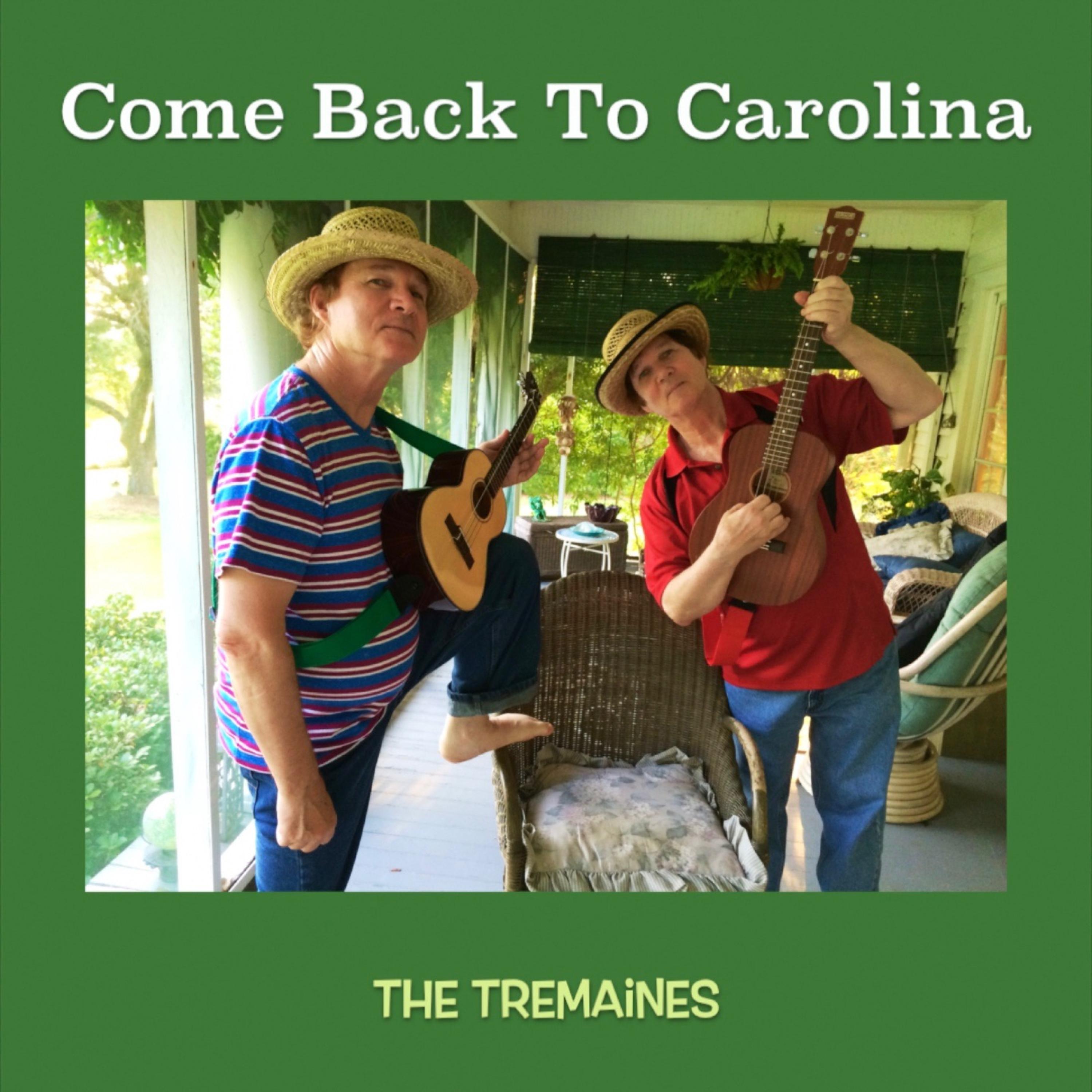 Come Back To Carolina