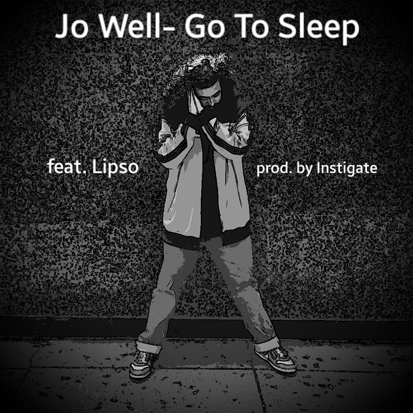 Go to Sleep (feat. Lipso & Instigate)