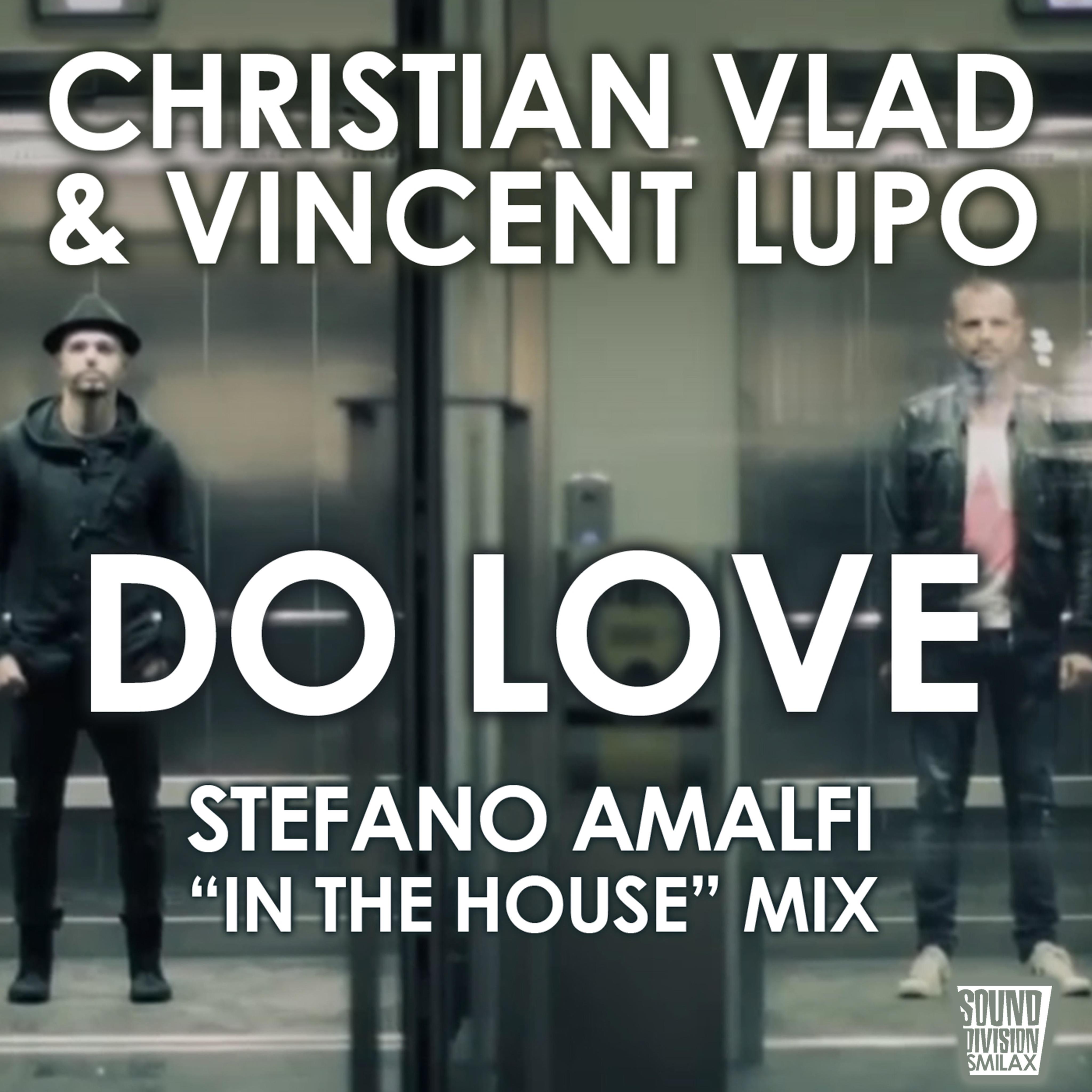 Do Love (Stefano Amalfi 'In the House Mix')