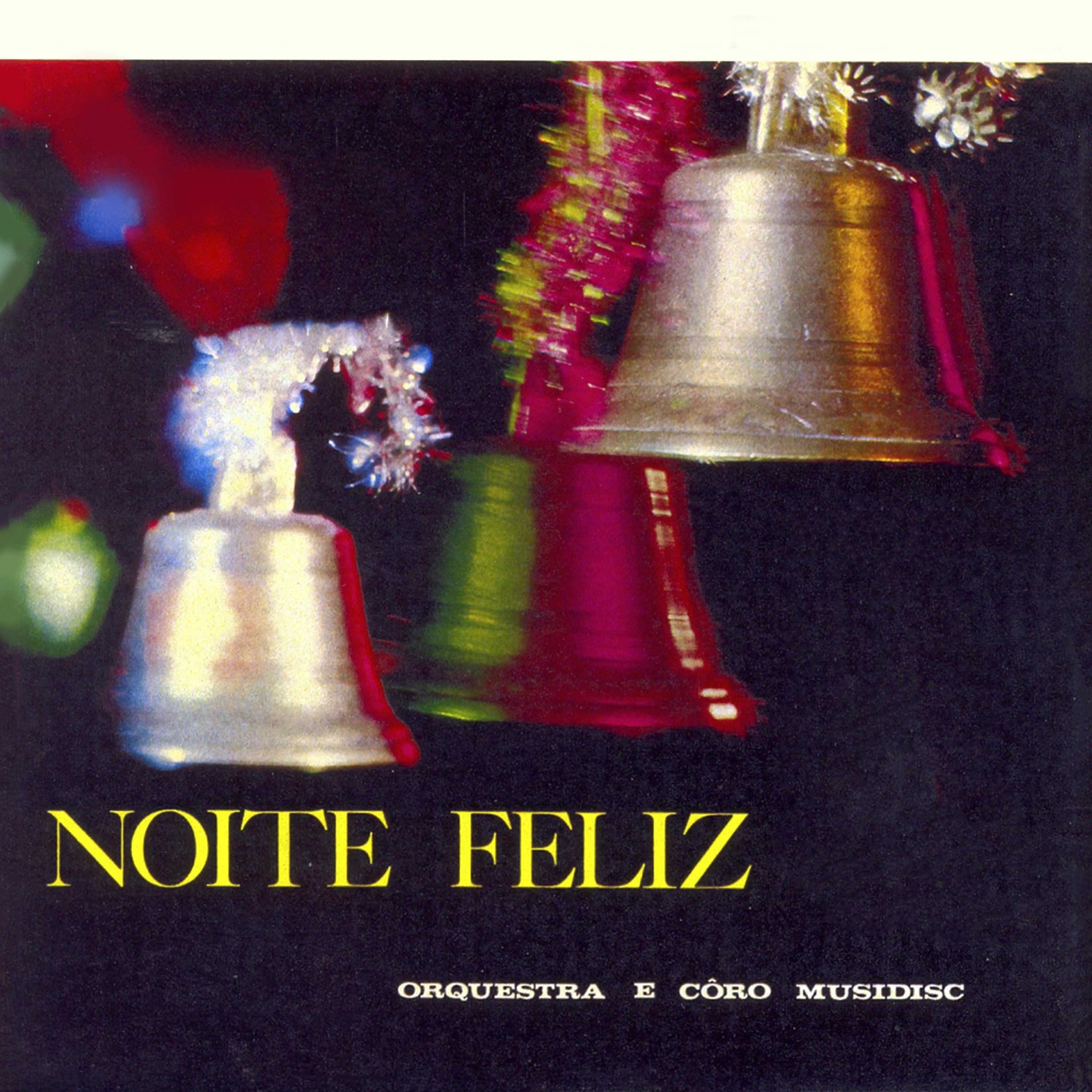 Orquestra e Côro Musidisc - Noite Feliz