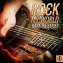 Rock My World Karaoke Series专辑