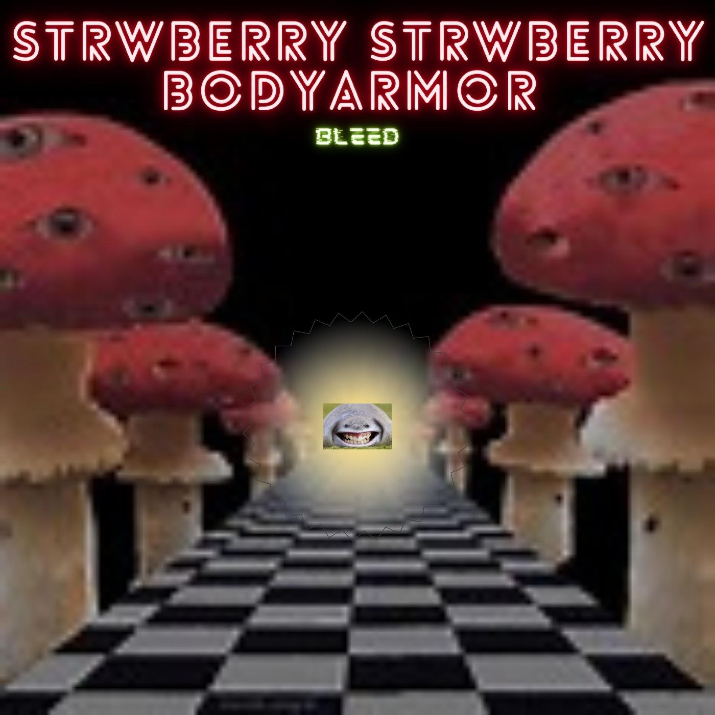 Strawberry Strawberry Body Armor