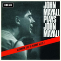 John Mayall Plays John Mayall [live]专辑