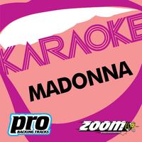 Madonna - Into The Groove (karaoke）
