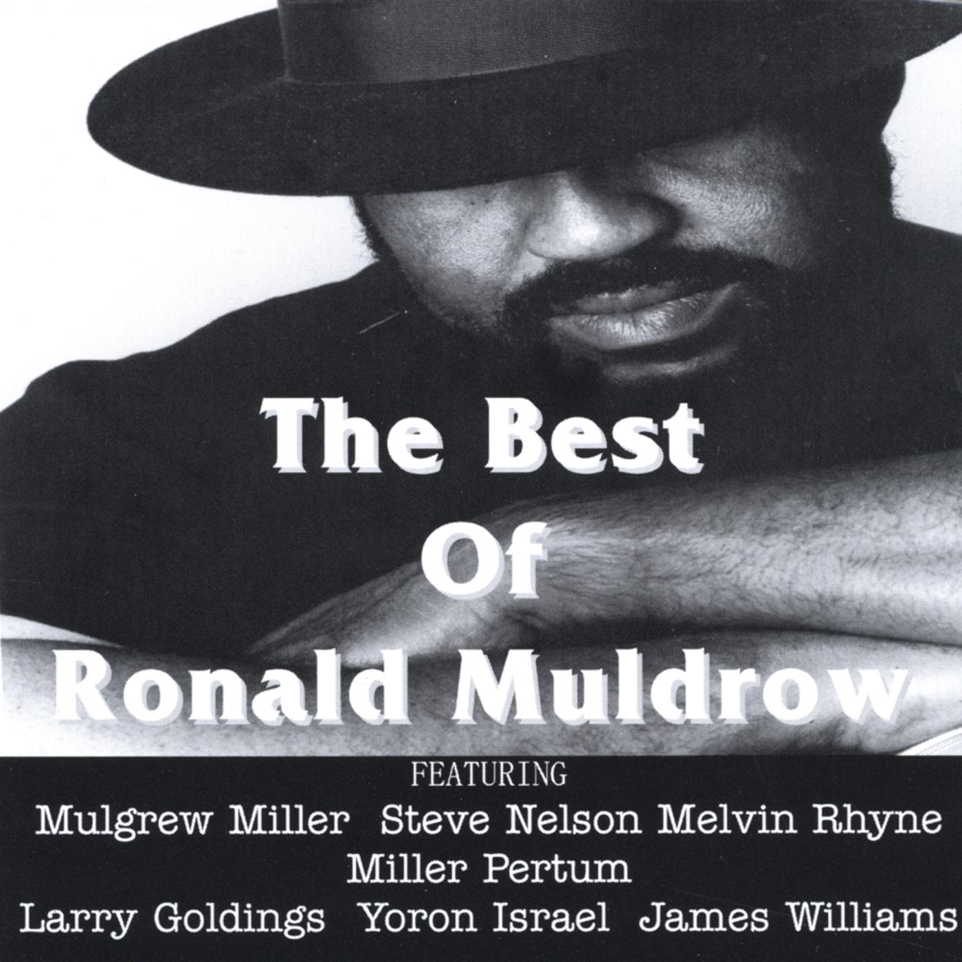 Best Of Ronald Muldrow VOLUME I