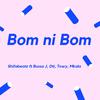 Shifabeatz - Bom ni Bom