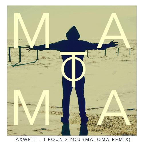 I Found U (Matoma Remix)专辑