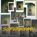 Superhuman专辑