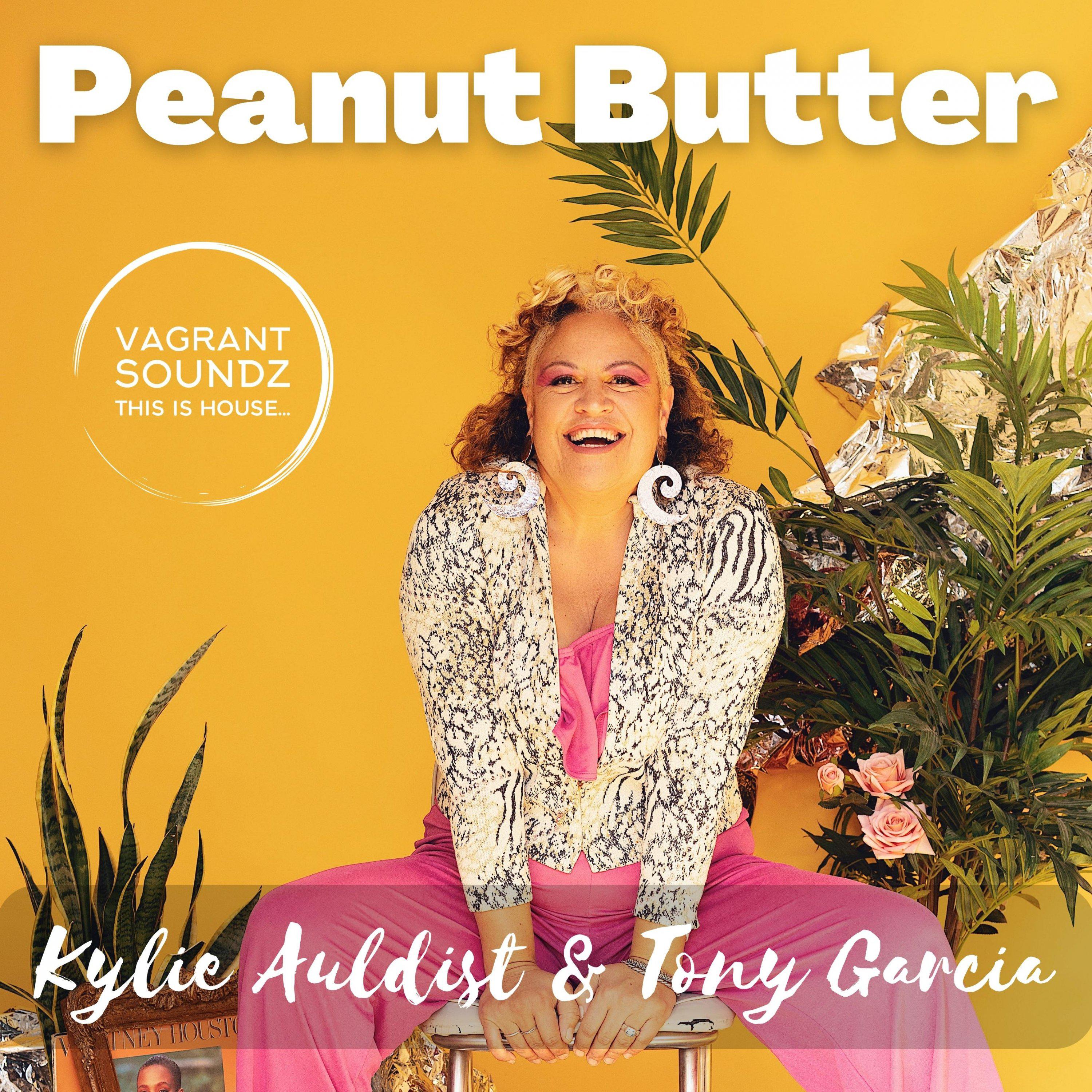 Kylie Auldist - Peanut Butter (The Eric Kupper Luxurious Spread Mix)