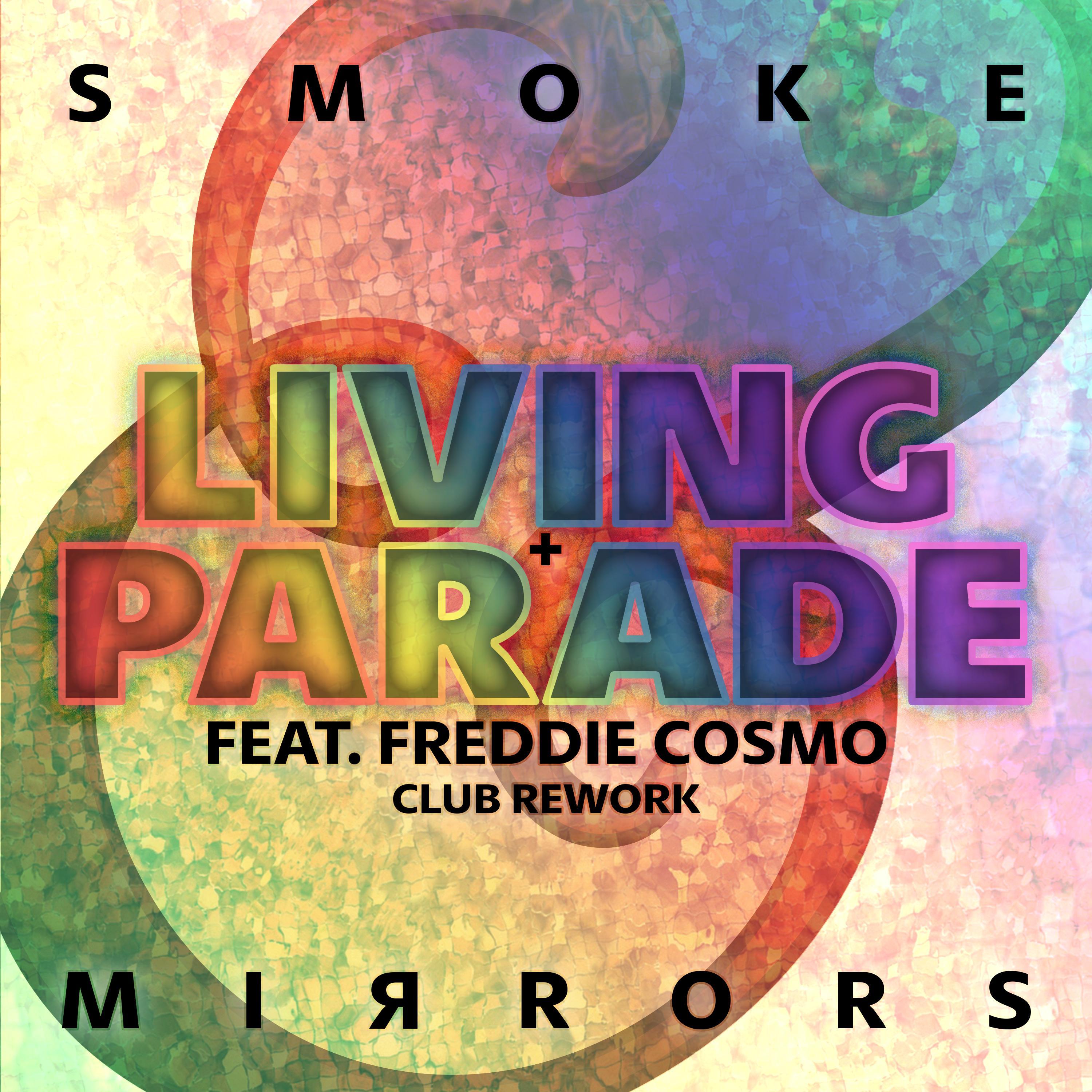 Living Parade (Club Rework) [feat. Freddie Cosmo]