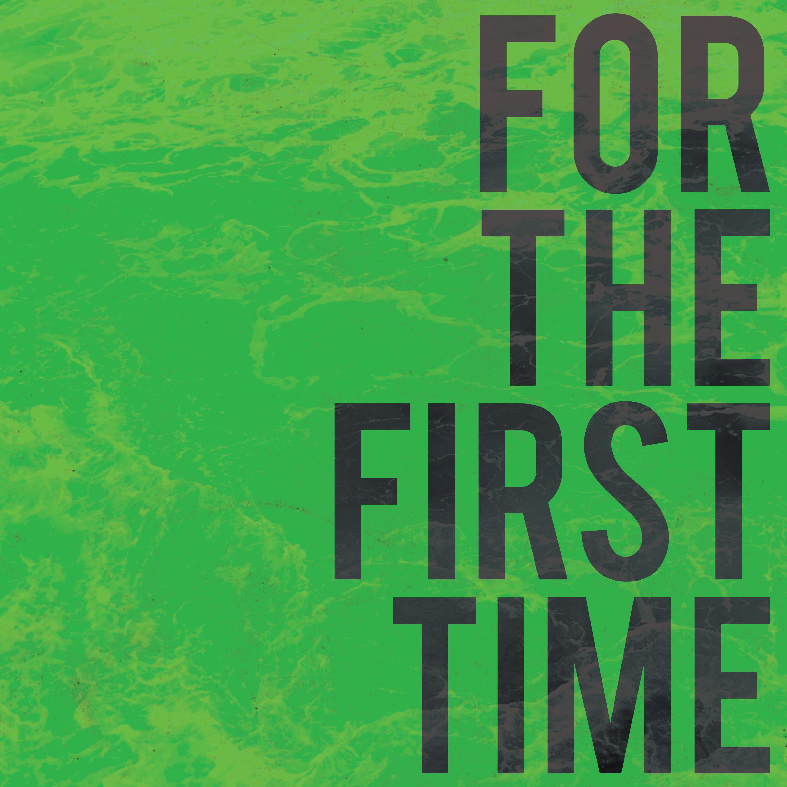 For the First Time (feat. Ashley de Beer)