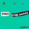 Pay the Man (Remix)专辑