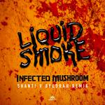 Liquid Smoke (Shanti V Deedrah Remix)专辑
