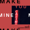 Make You Mine专辑