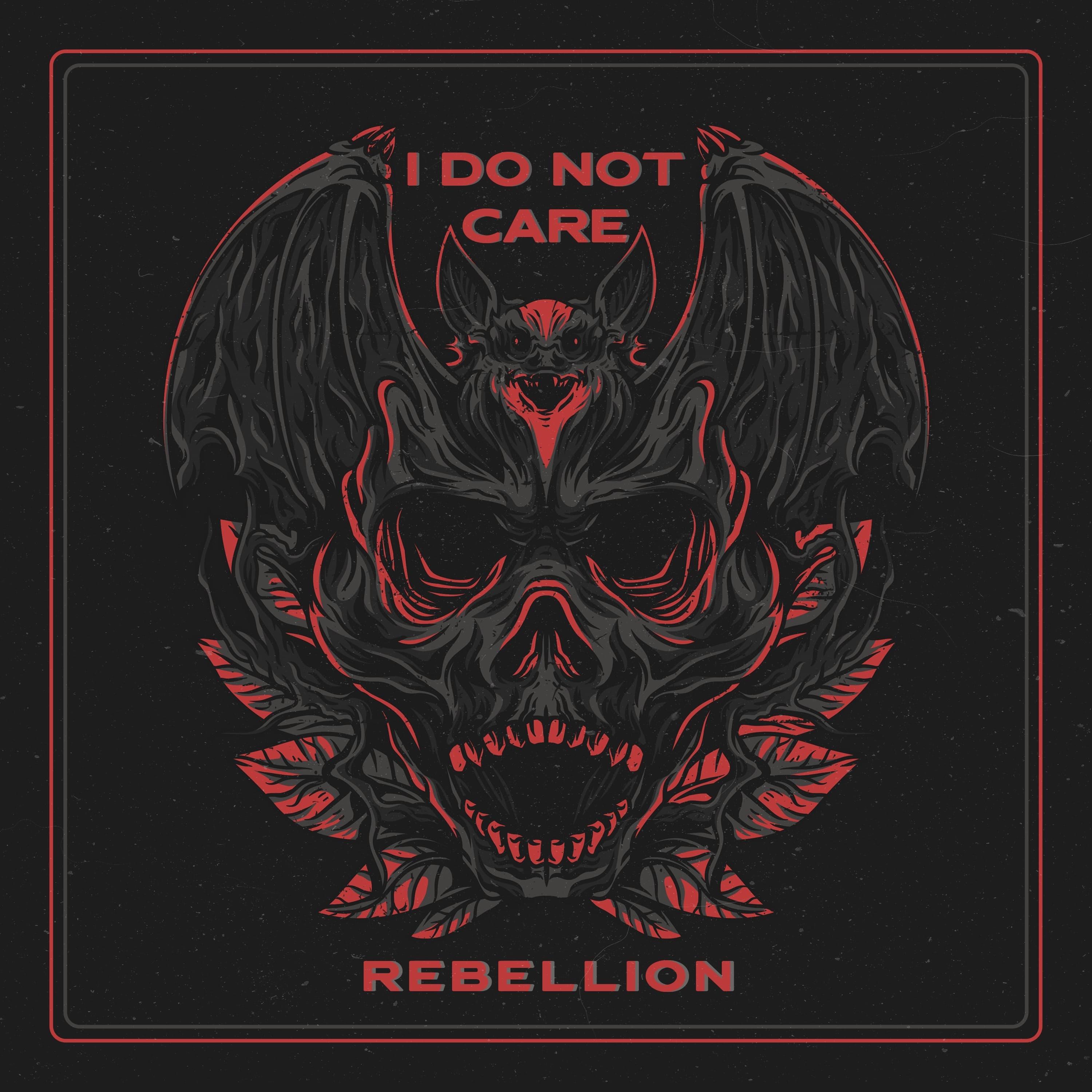 I Do Not Care