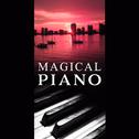 Magical Piano – Instrumental Jazz, Soothing Piano, Relax, Chillout at Night, Smooth Jazz Music, Best专辑