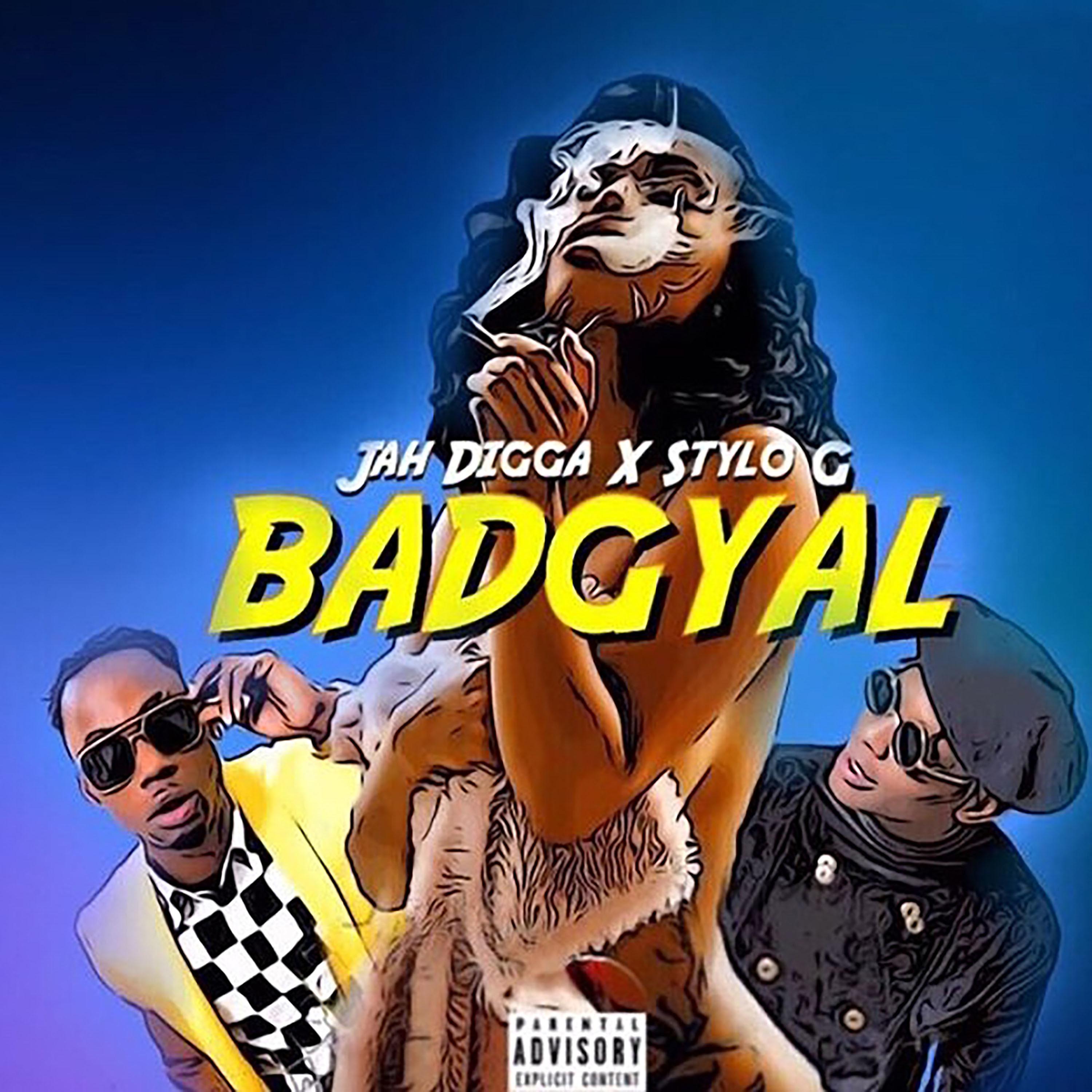 Bad Gyal (feat. Stylo G)