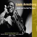 Adam and Eve Had the Blues (Louis and The Blues Singers, Vol. 2 - 1925 - 1926)专辑