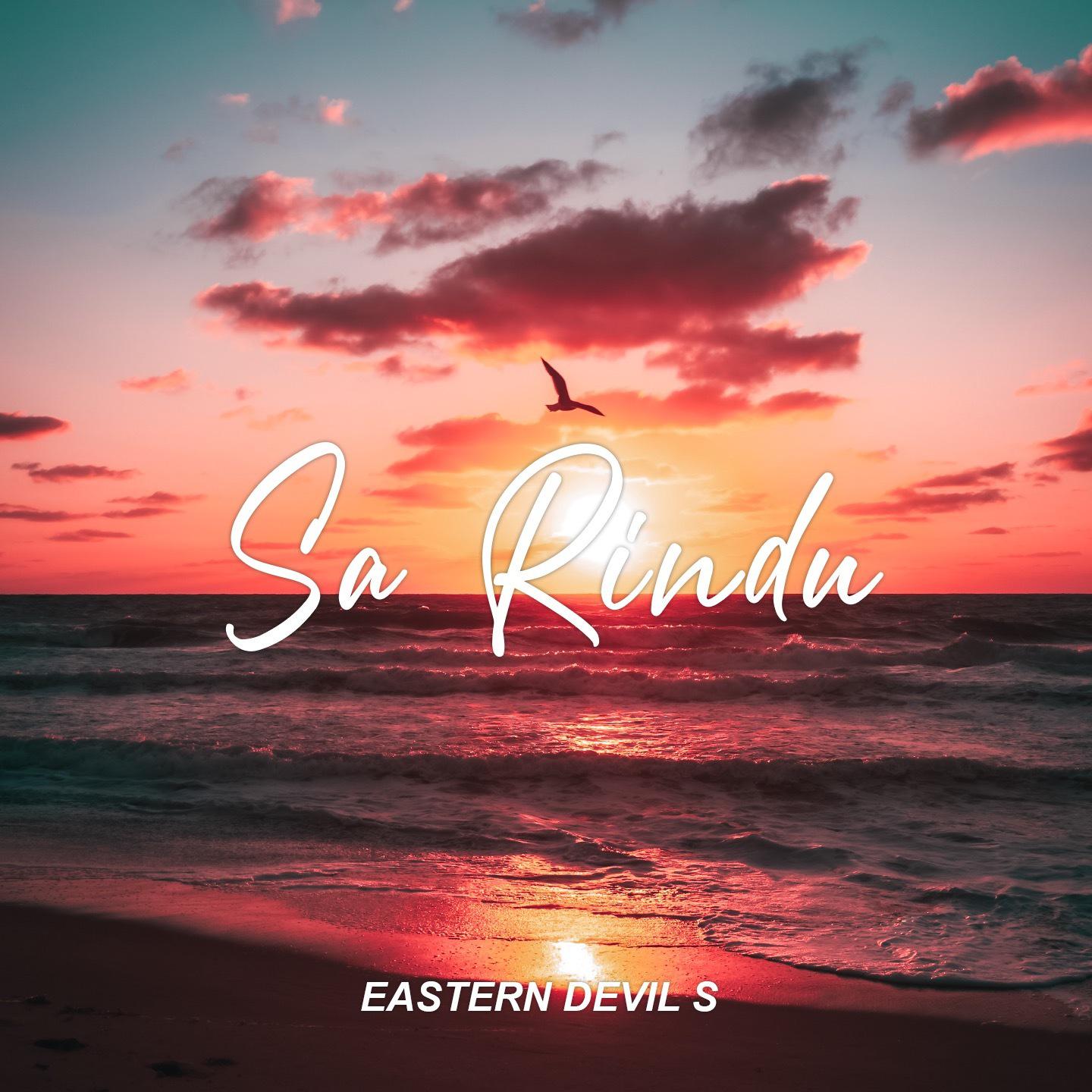 Eastern Devils - Sa Rindu