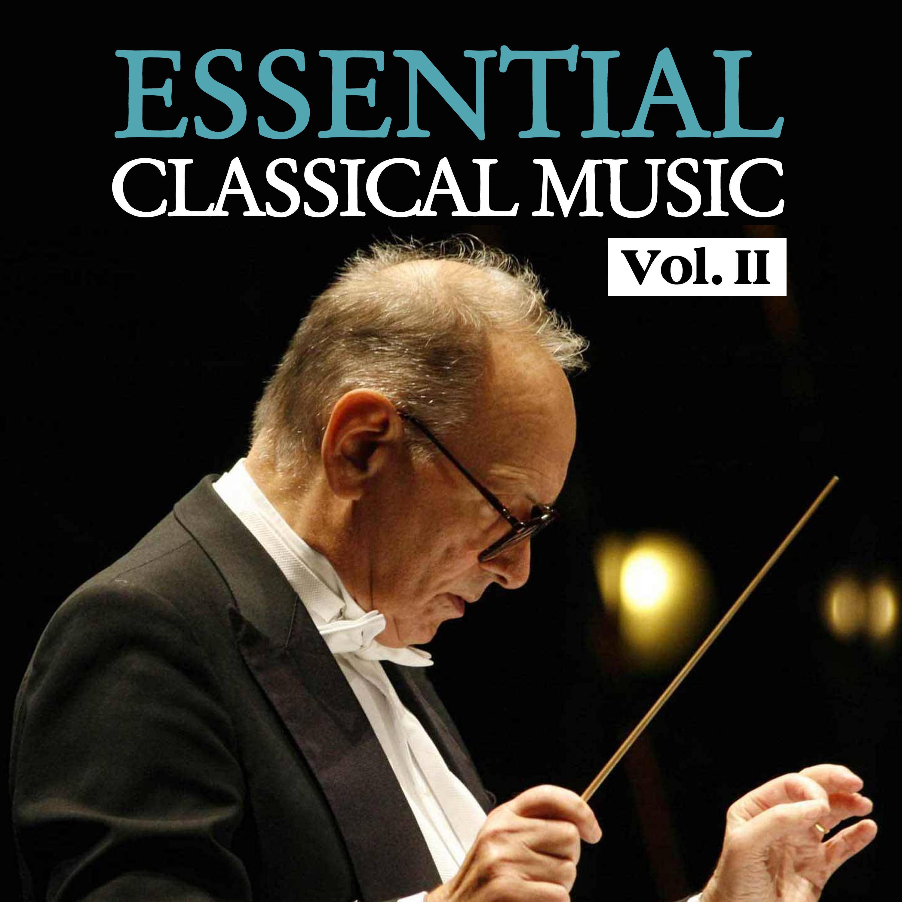 Essential Classical Music, Vol. II专辑