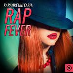 Karaoke Unleash: Rap Fever专辑