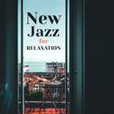 New Jazz for Relaxation专辑