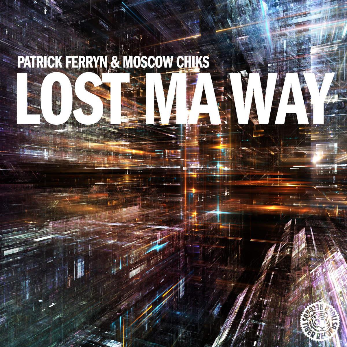 Patrick Ferryn - Lost Ma Way (Vocal Mix)