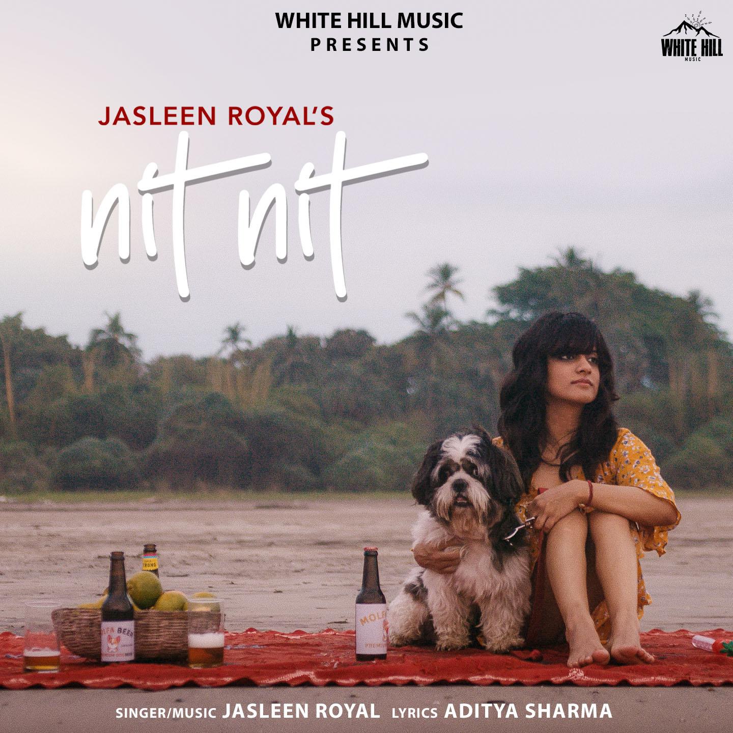 Jasleen Royal - Nit Nit