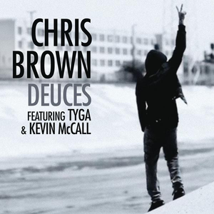 Chris Brown、kevin Mccall - Deuces （降2半音）