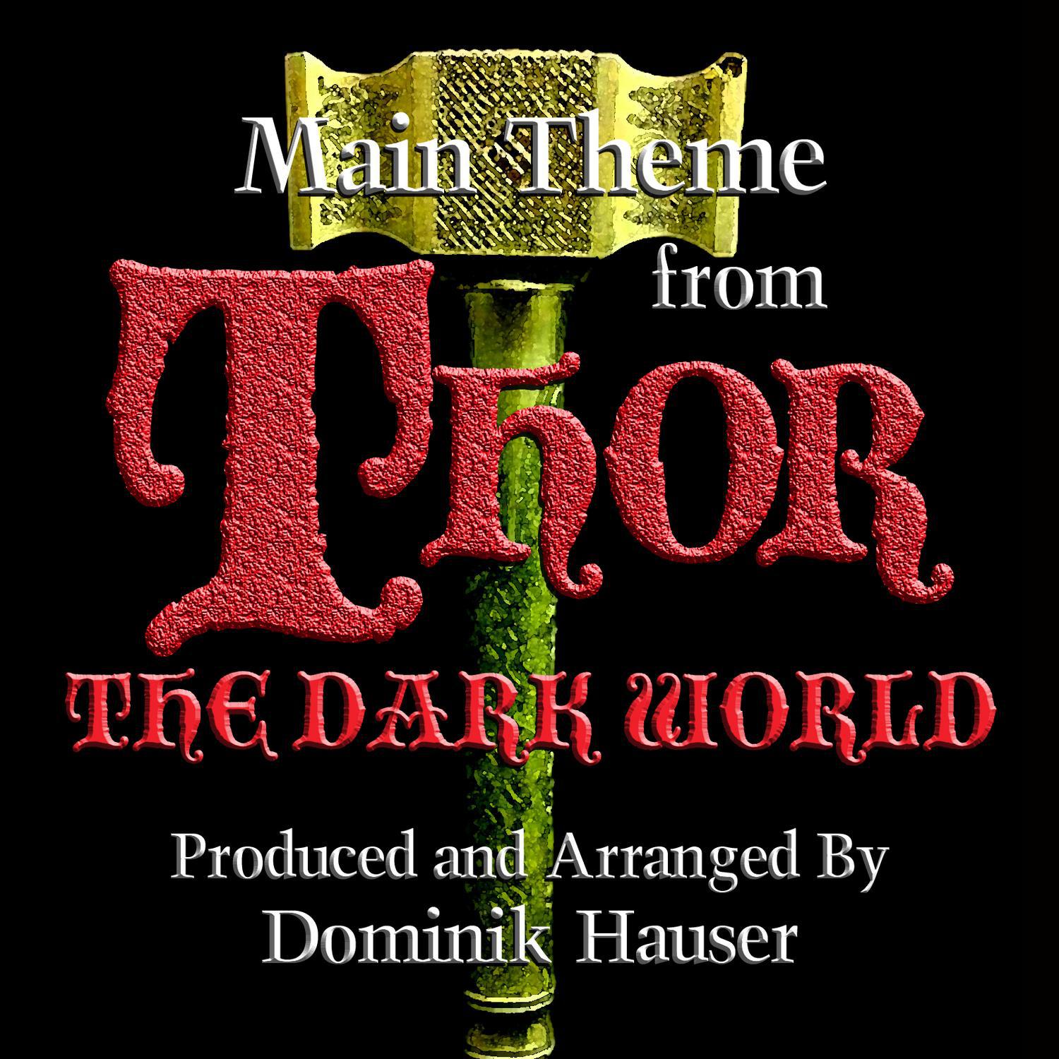 Main Theme (From "Thor: The Dark World")专辑