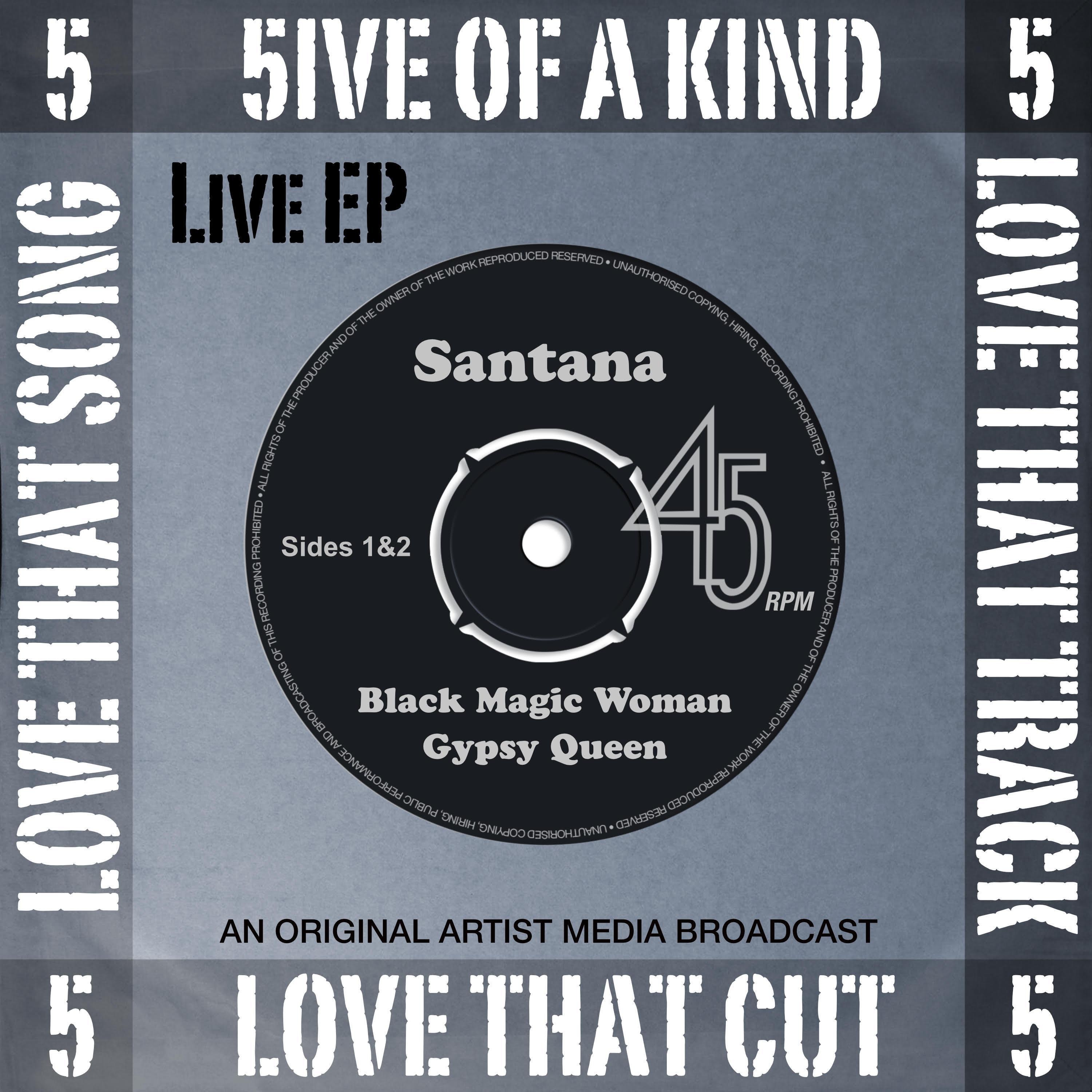 5ive of a Kind - Black Magic Woman / Gypsy Queen (Live)