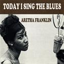 Today I Sing the Blues