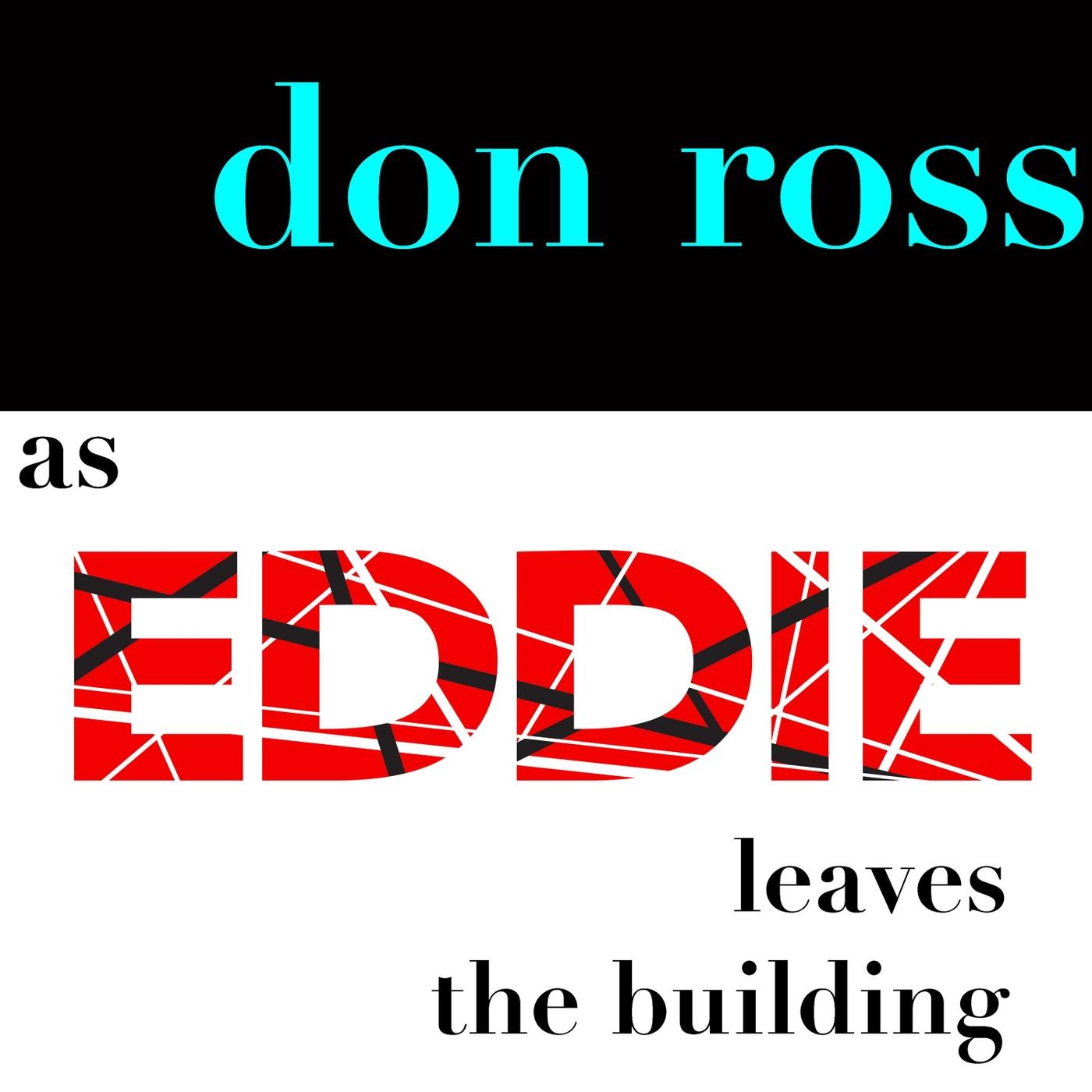 As Eddie Leaves the Building
