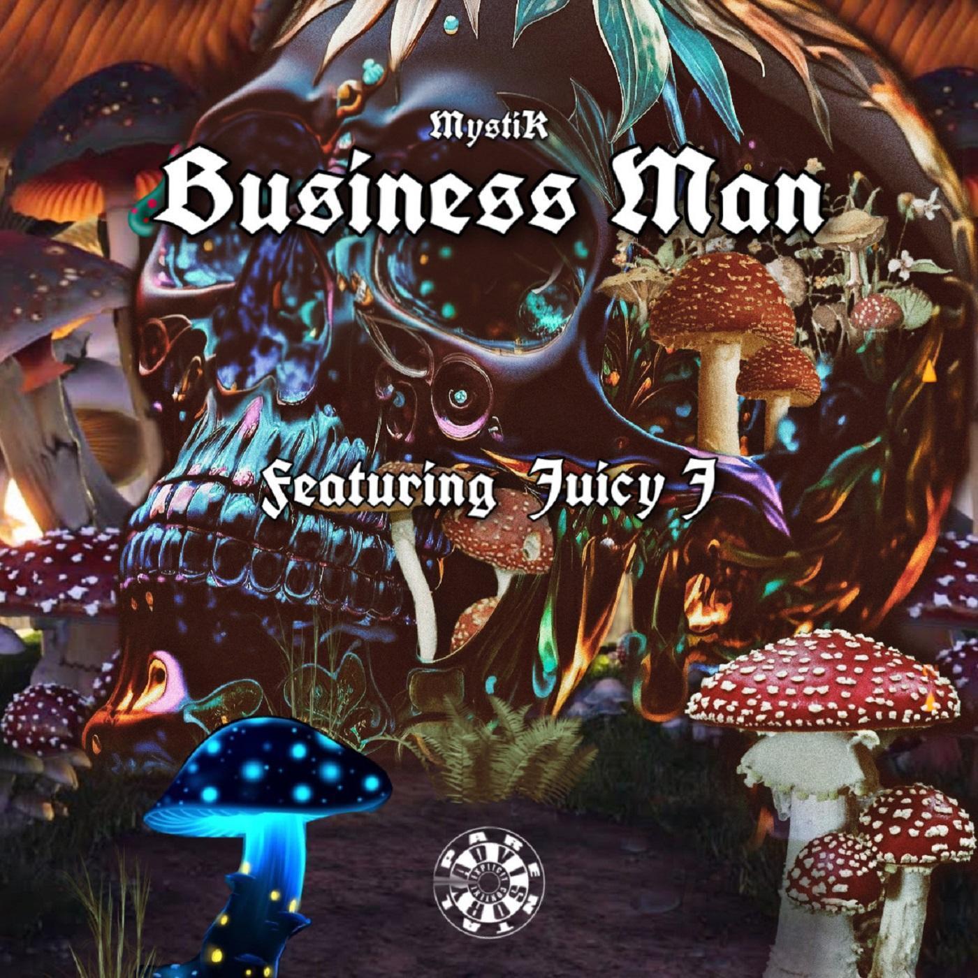 Business Man (feat. Juicy J)