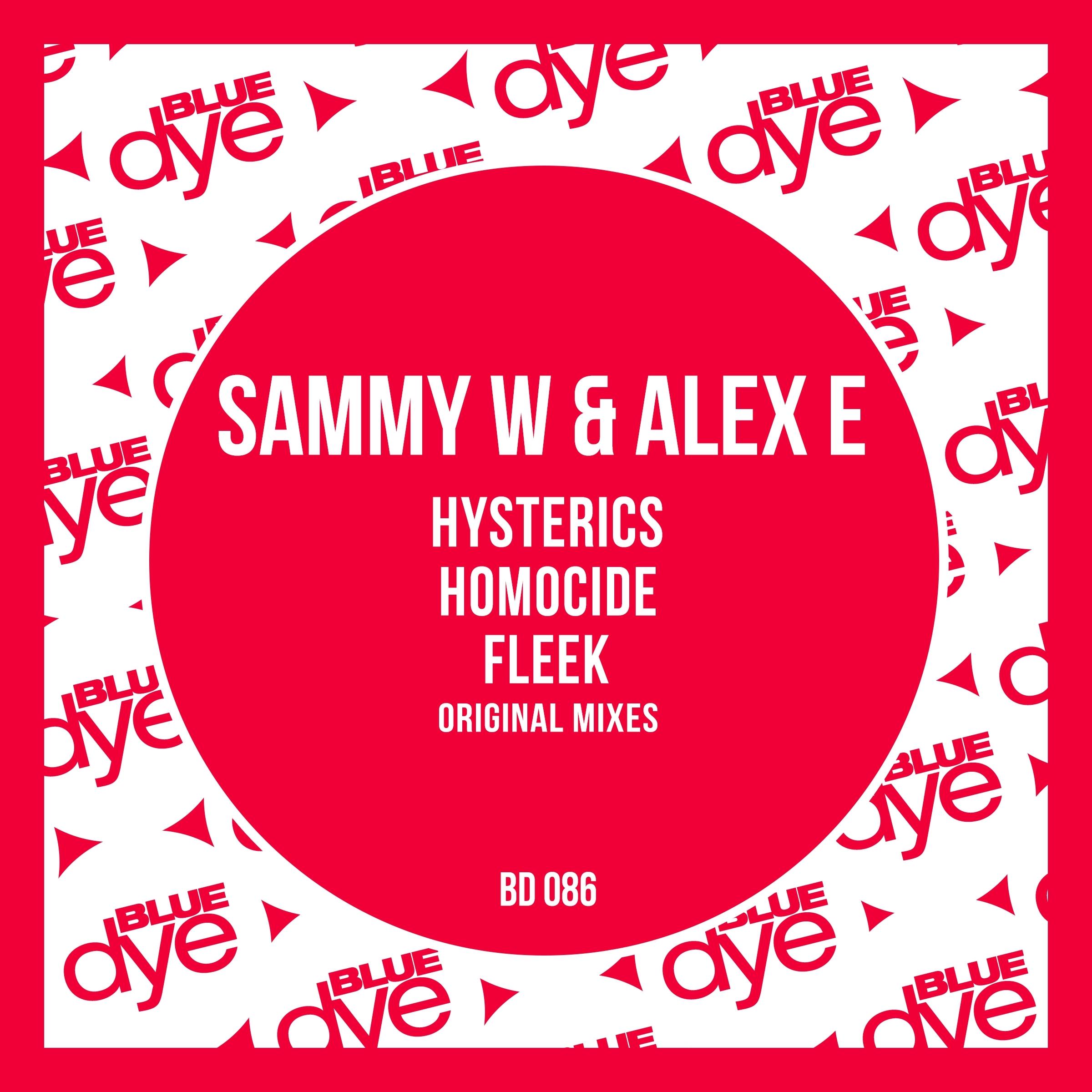 Hysterics / Homocide / Fleek
