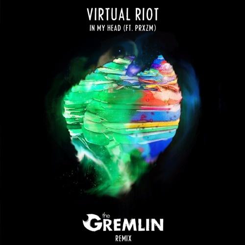 In My Head (The Gremlin Remix)