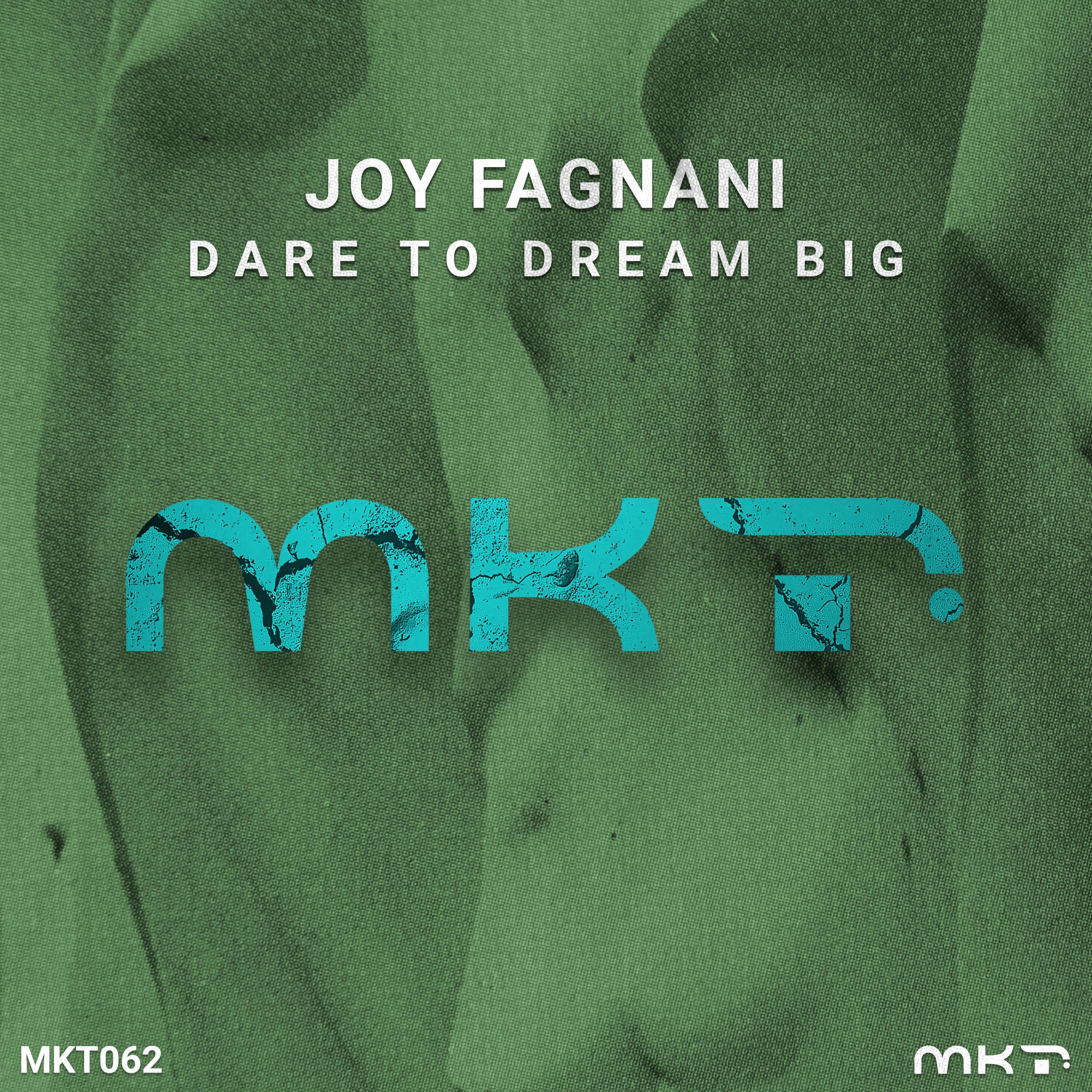 Dare to Dream Big (Original Mix)