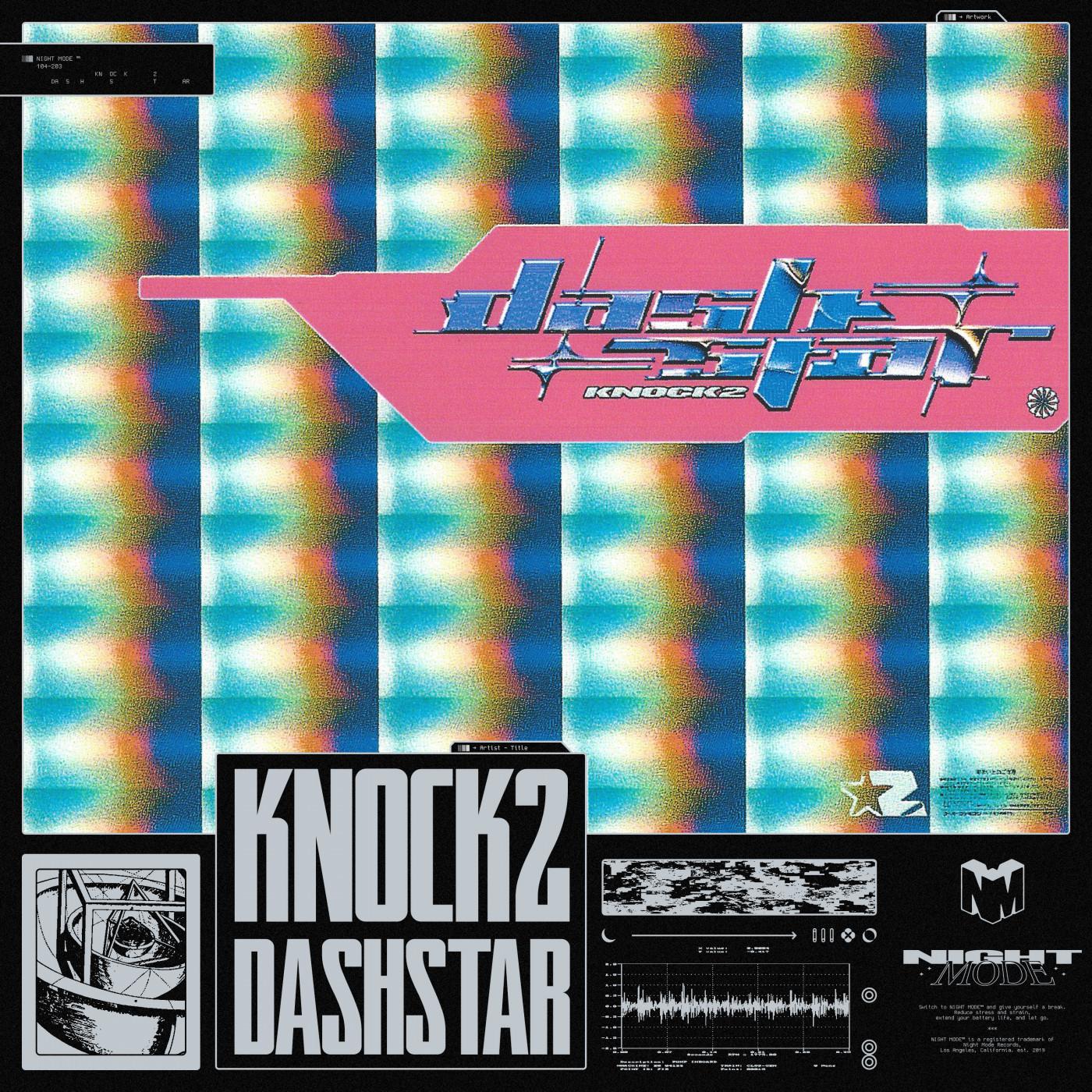 Knock2 - Dashstar (JSTJR Remix)