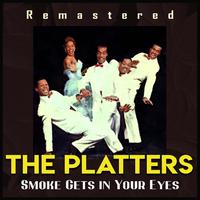 PLATTERS - SMOKE GET IN YOUR EYES