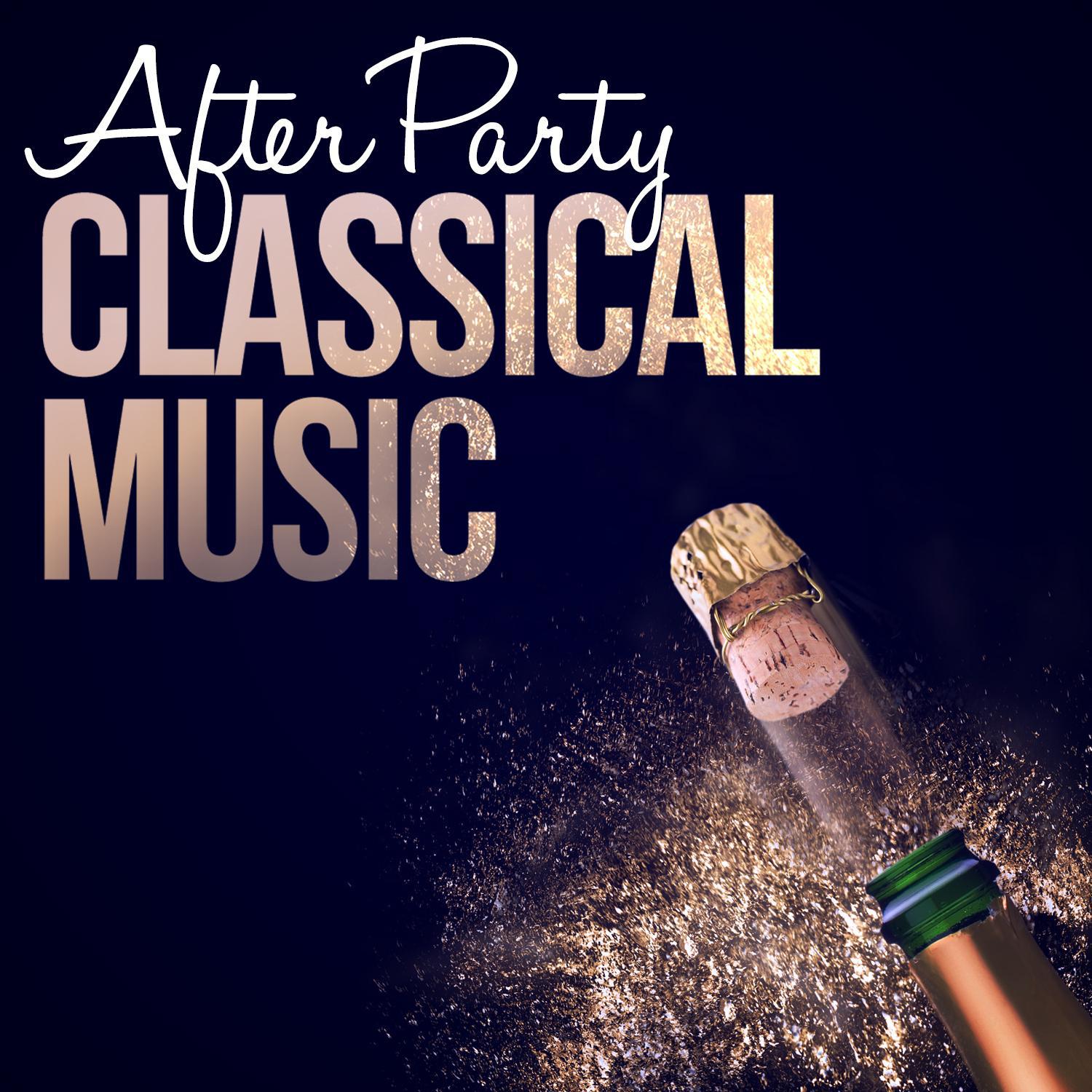 After Party Classical Music专辑