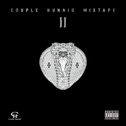 Couple Hunnid Mixtape Vol.2专辑