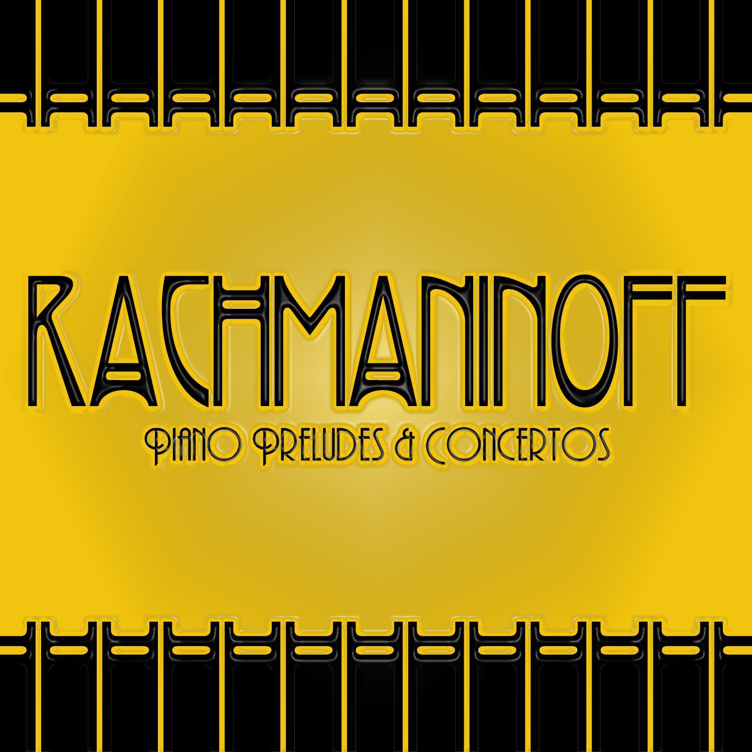 Sergei Rachmaninoff - 10 Preludes, Op. 23: No. 4 in D Major: Andante cantabile