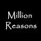 Million Reasons专辑